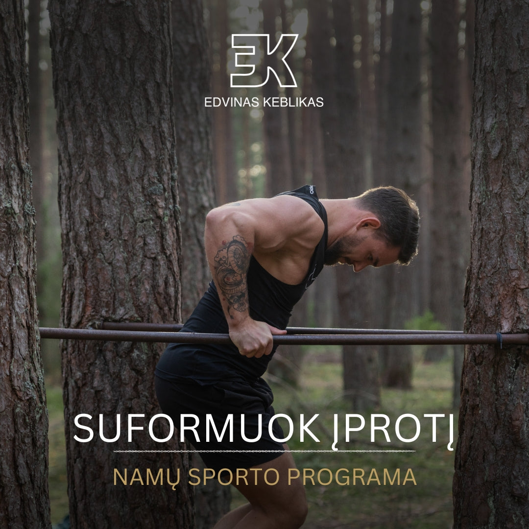 SUFORMUOK ĮPROTĮ. Namų sporto programa.