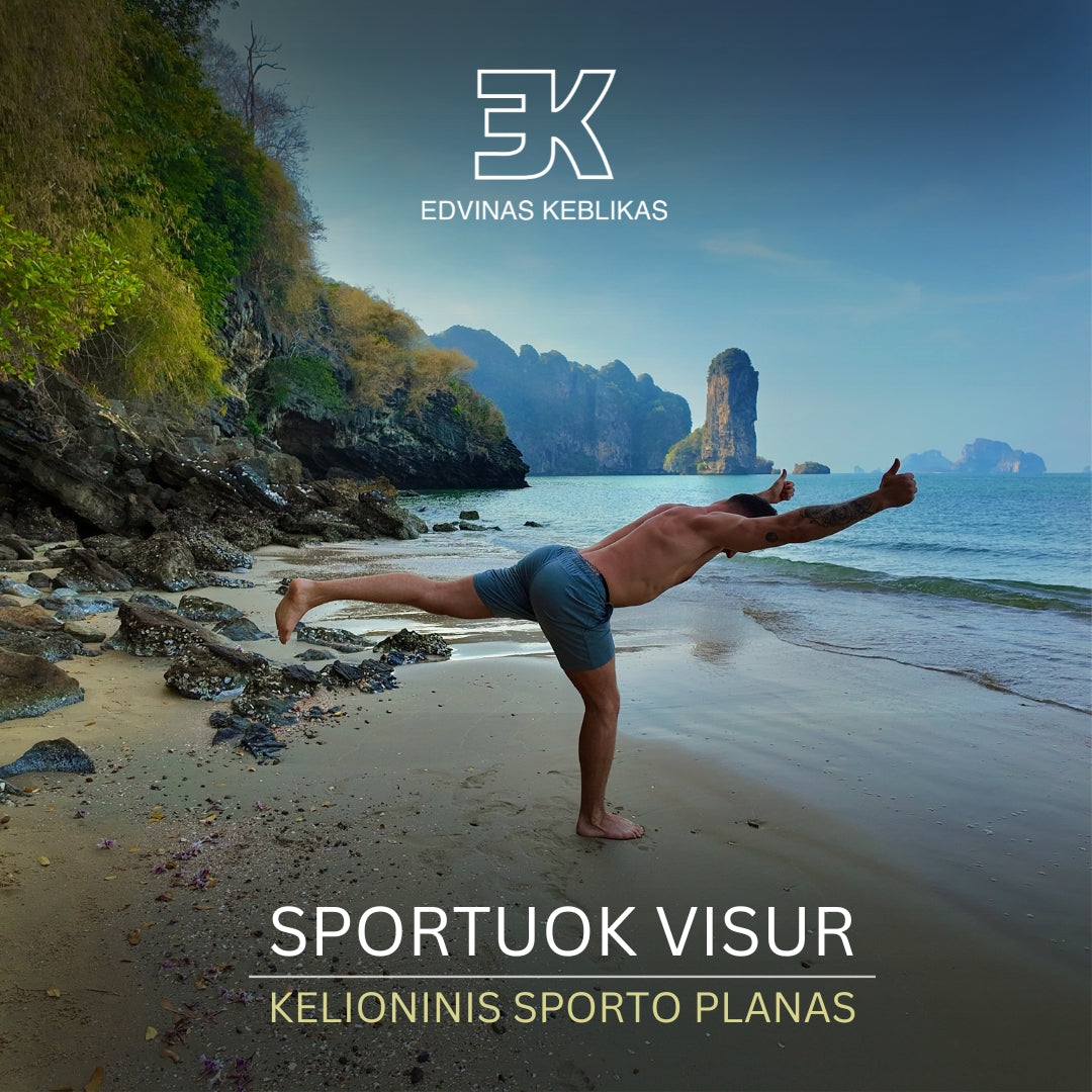 SPORTUOK VISUR. Kelioninis sporto planas