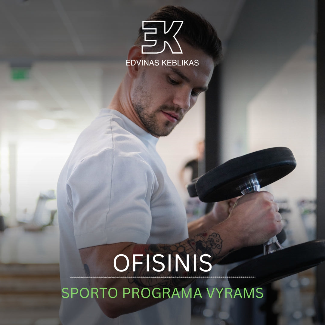 OFISINIS. Sporto klubo programa vyrams