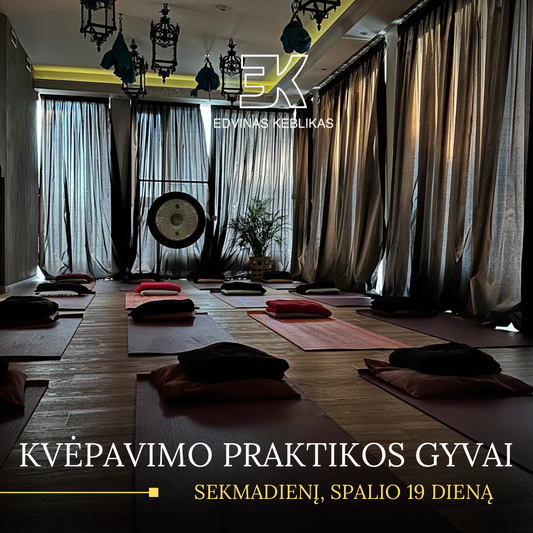 GYVOS KVĖPAVIMO PRAKTIKOS. Spalio 19 diena. Sekmadienis