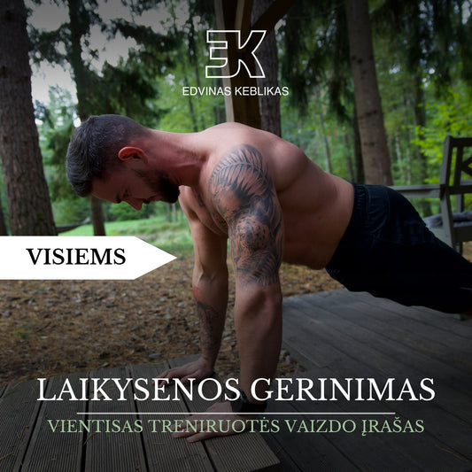 LAIKYSENOS GERINIMAS. Vientisas treniruotės vaizdo įrašas