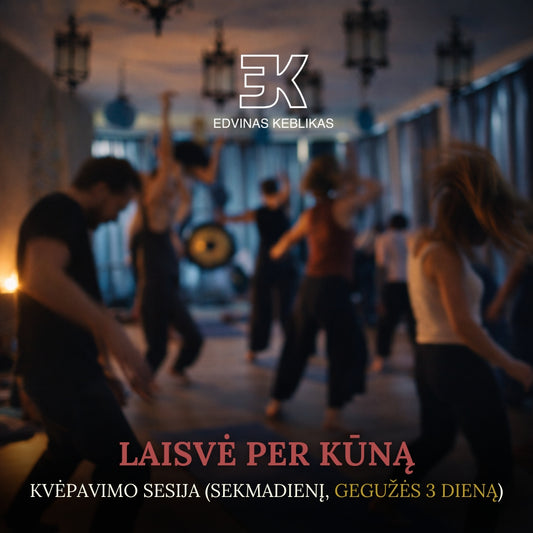 LAISVĖ PER KŪNĄ. Gegužės 3 diena. Sekmadienis